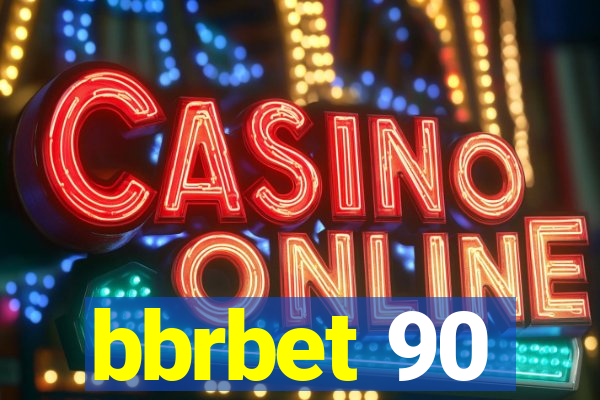 bbrbet 90